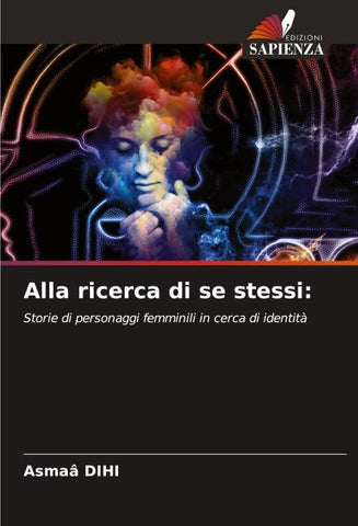 Alla ricerca di se stessi: