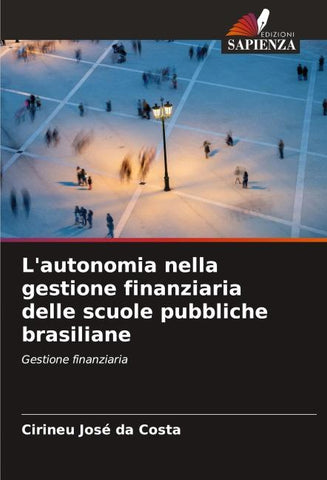 L'autonomia nella gestione finanziaria delle scuole pubbliche brasiliane
