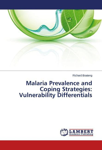Malaria Prevalence and Coping Strategies: Vulnerability Differentials