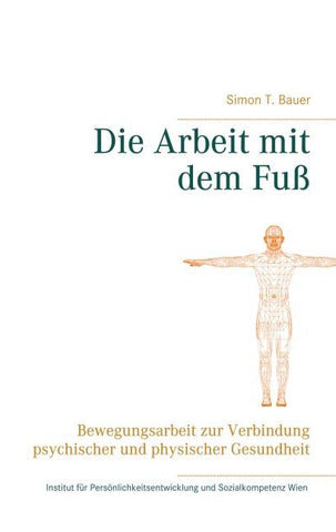 Die Arbeit mit dem Fuß