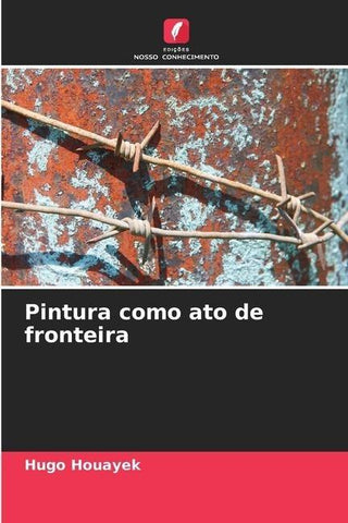 Pintura como ato de fronteira