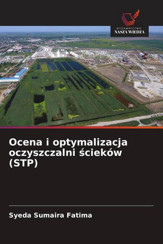 Ocena i optymalizacja oczyszczalni ¿cieków (STP)