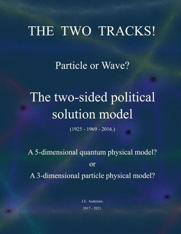 The two tracks! Particle or Wave?