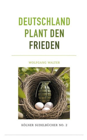 Deutschland plant den Frieden