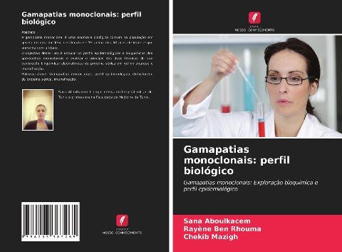 Gamapatias monoclonais: perfil biológico