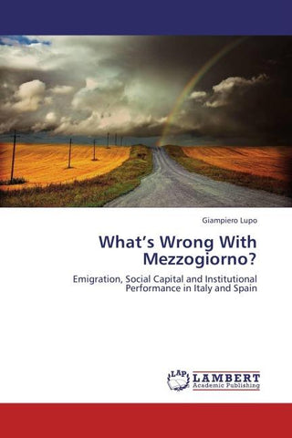 What's Wrong With Mezzogiorno?