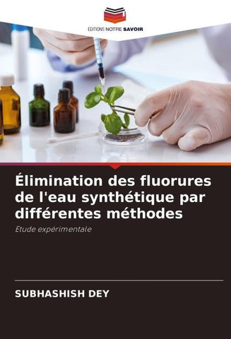 Élimination des fluorures de l'eau synthétique par différentes méthodes