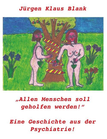 Allen Menschen soll geholfen werden!
