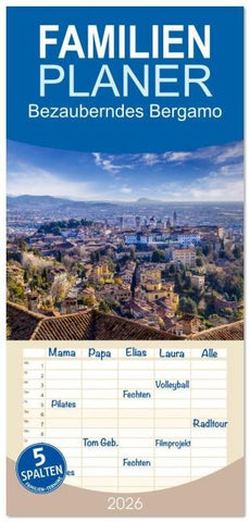 Familienplaner 2026 - Bezauberndes Bergamo mit 5 Spalten (Wandkalender, 21 x 45 cm) CALVENDO