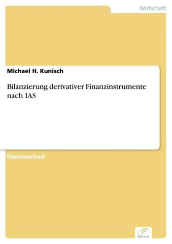Bilanzierung derivativer Finanzinstrumente nach IAS
