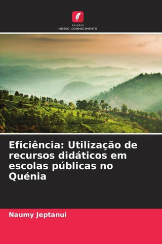 Eficiência: Utilização de recursos didáticos em escolas públicas no Quénia