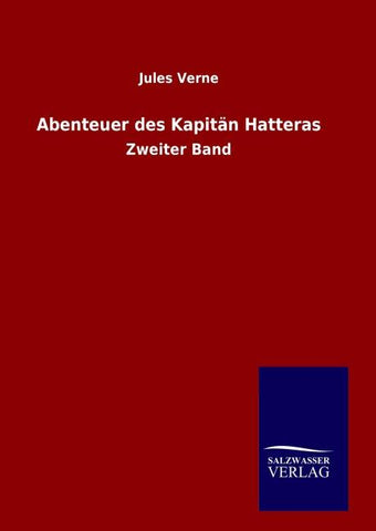 Abenteuer des Kapitän Hatteras