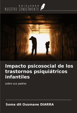 Impacto psicosocial de los trastornos psiquiátricos infantiles