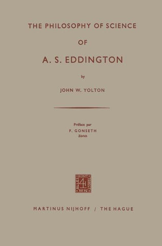 The Philosophy of Science of A. S. Eddington