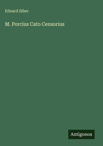 M. Porcius Cato Censorius