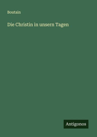 Die Christin in unsern Tagen