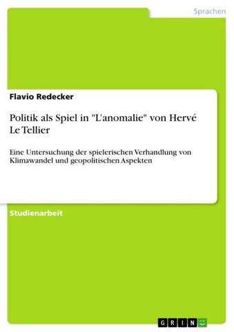 Politik als Spiel in "L'anomalie" von Hervé Le Tellier