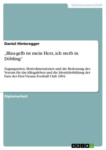 "Blau-gelb ist mein Herz, ich sterb in Döbling"