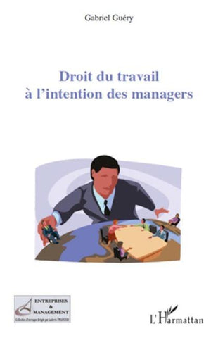Droit du travail à l'intention des managers
