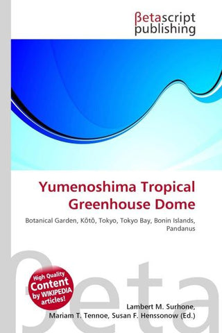 Yumenoshima Tropical Greenhouse Dome