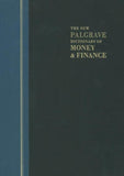 The New Palgrave Dictionary of Money and Finance
