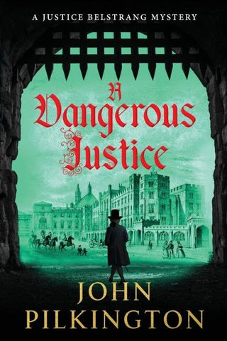 A Dangerous Justice