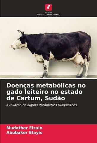 Doenças metabólicas no gado leiteiro no estado de Cartum, Sudão