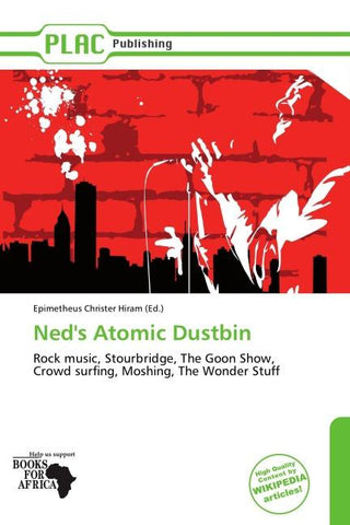 Ned's Atomic Dustbin