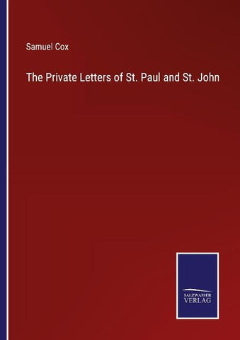 The Private Letters of St. Paul and St. John