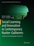 Social Learning and Innovation in Contemporary Hunter-Gatherers