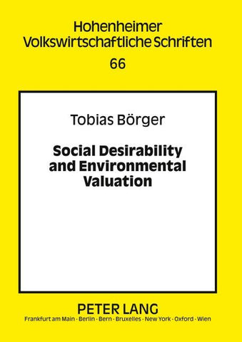 Social Desirability and Environmental Valuation