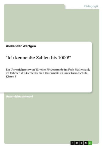 "Ich kenne die Zahlen bis 1000!"
