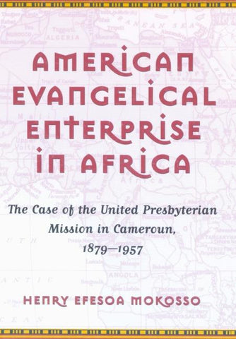 American Evangelical Enterprise in Africa