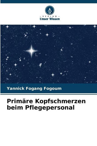 Primäre Kopfschmerzen beim Pflegepersonal