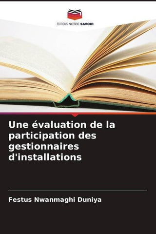 Une évaluation de la participation des gestionnaires d'installations