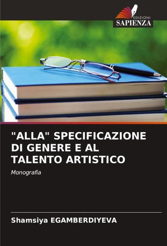 "ALLA" SPECIFICAZIONE DI GENERE E AL TALENTO ARTISTICO