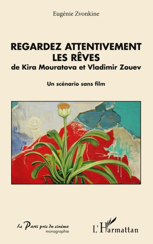 Regardez attentivement les rêves