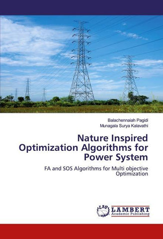 Nature Inspired Optimization Algorithms for Power System