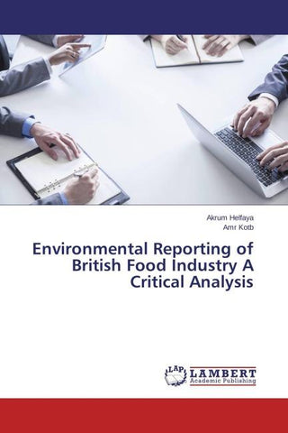 Environmental Reporting of British Food Industry A Critical Analysis