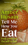 Tell Me How You Eat