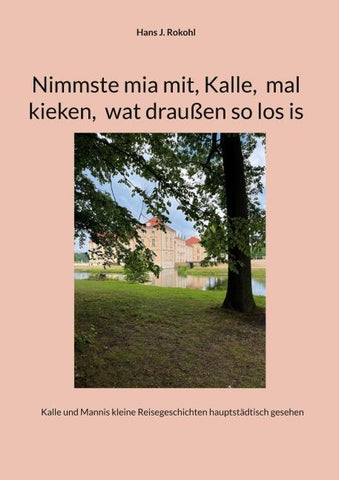Nimmste mia mit, Kalle, mal kieken, wat draußen so los is