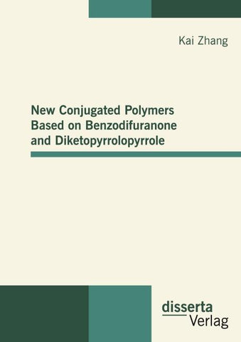 New Conjugated Polymers Based on Benzodifuranone and Diketopyrrolopyrrole
