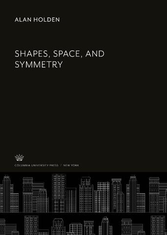 Shapes, Space, and Symmetry