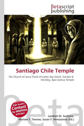 Santiago Chile Temple