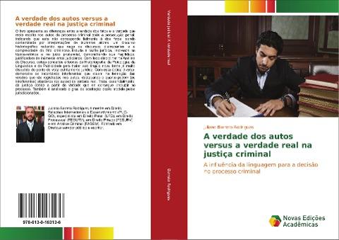 A verdade dos autos versus a verdade real na justiça criminal