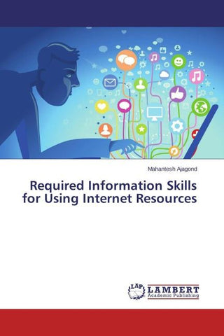 Required Information Skills for Using Internet Resources