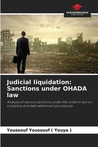 Judicial liquidation: Sanctions under OHADA law