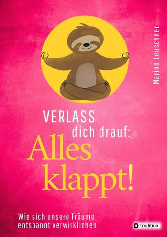 Verlass dich drauf: Alles klappt
