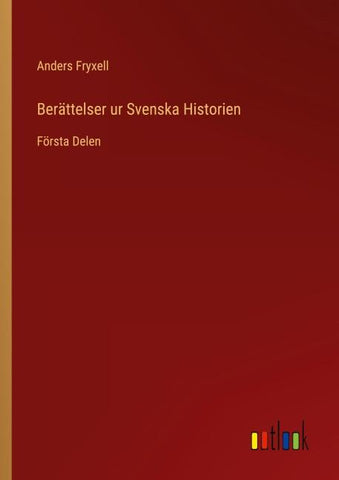 Berättelser ur Svenska Historien