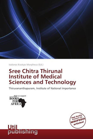 Sree Chitra Thirunal Institute of Medical Sciences and Technology